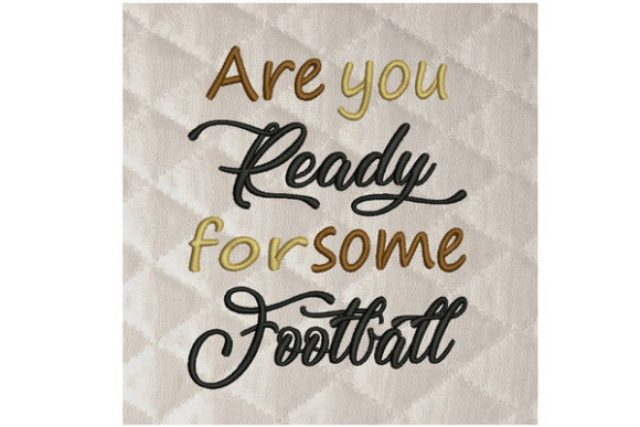 Are You Ready for Some Football