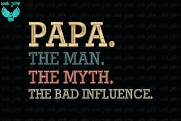 Papa the Man Myth Bad Influence Review