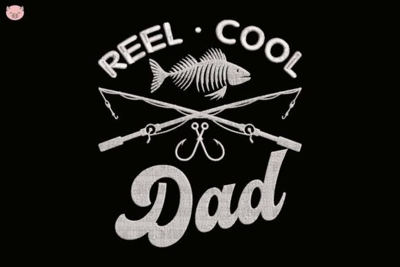 Reel Cool Dad: A Designer's Review for Seasonal Embroidery